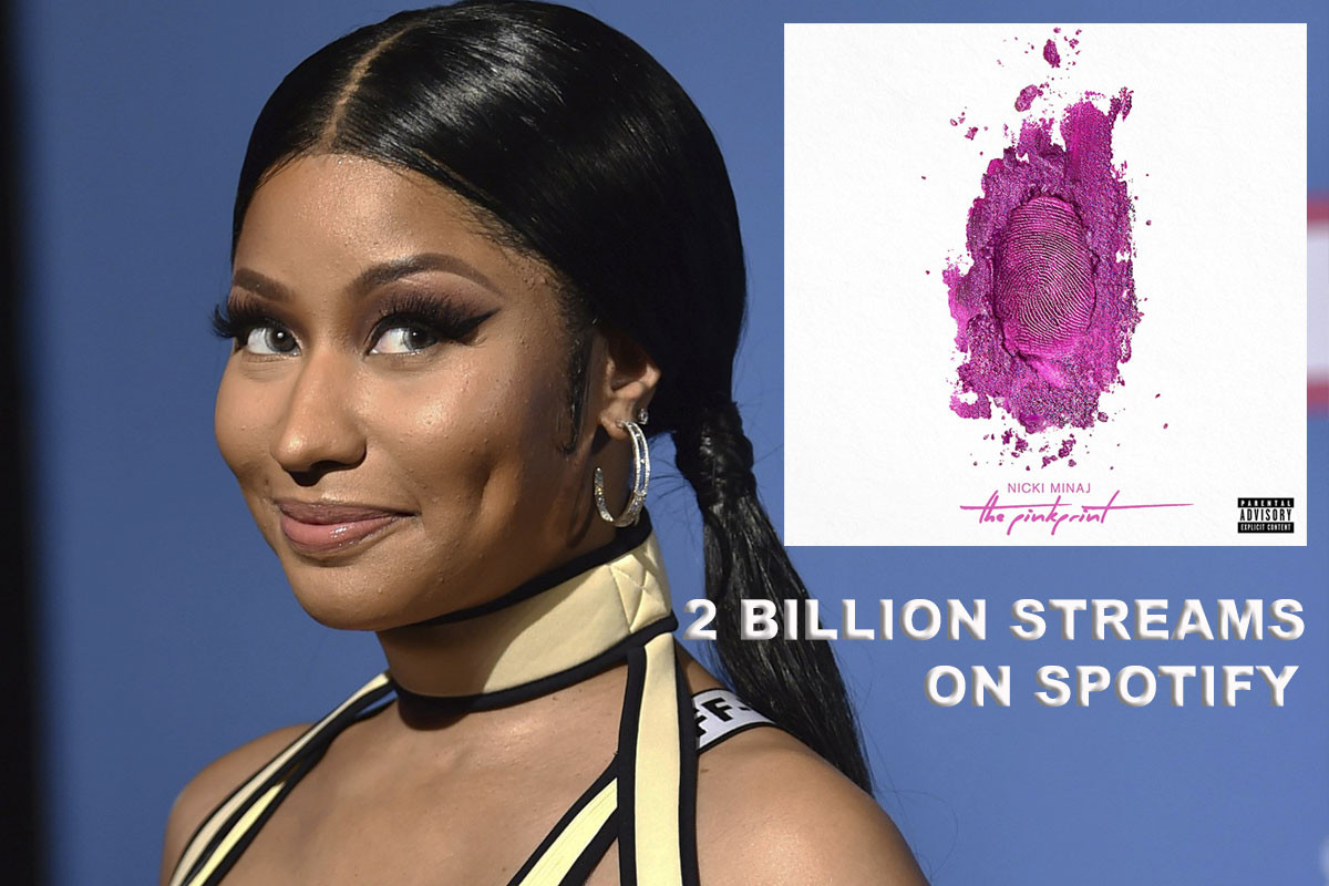 Nicki Minaj reached 2 BILLION streams on Spotify with "The Pinkprint"