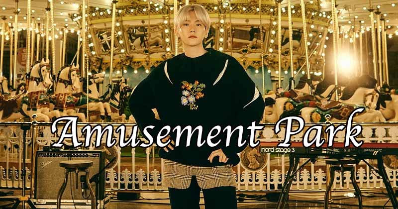 EXO Baekhyun Makes A December Comeback With New Solo Song, 'Amusement Park'