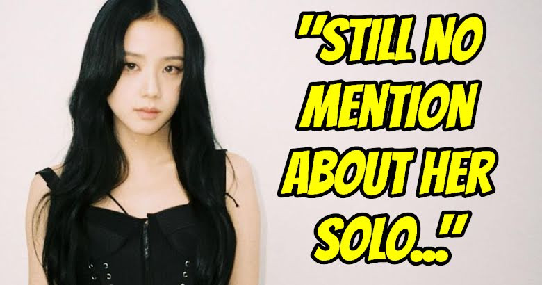 BLACKPINK Fans Voice Frustration Over The Absence Of Jisoo’s Solo Debut